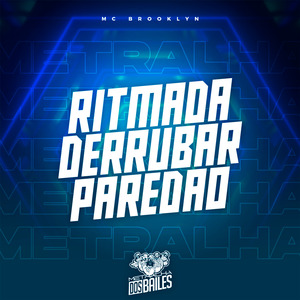 Ritmada Derrubar Paredão