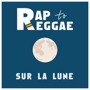 Sur la lune (Reggae Version)