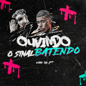 Ouvindo o Sinal Batendo