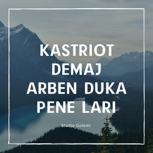 Arben Duka Pene Lari