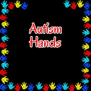 Autism Hands