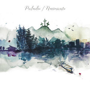 Preludio / Nacimiento