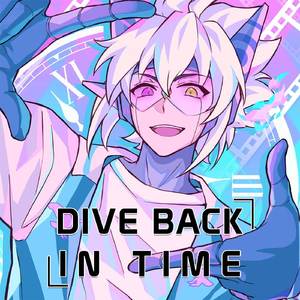 Dive Back in Time (From "Link Click") (FULL English Cover)