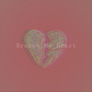 Broken My Heart (feat. Inipuding)
