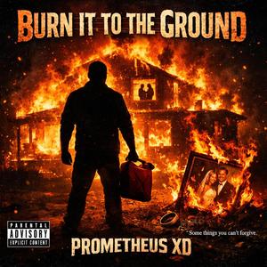 Burn It To The Ground