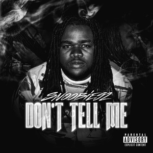 Don’t Tell Me