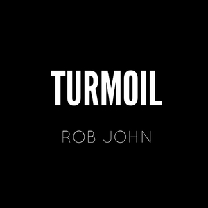 Turmoil