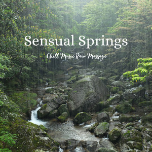 Rainy Music for Sensual Relaxation