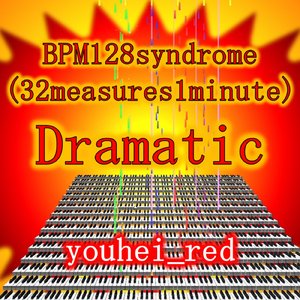 BPM128syndrome(32measures1minute) - Dramatic