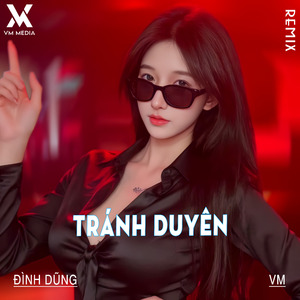 Tránh Duyên (Remix)