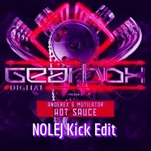 Hot Sauce (NOLEJ Kick Edit)