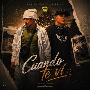 Cuando te ví (feat. El Jeins)