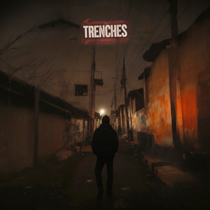 TRENCHES