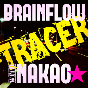 TRACER (feat. NAKAO☆)
