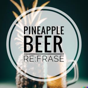 Pineapple Beer