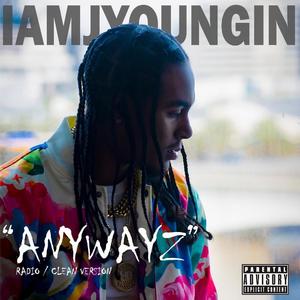 Anywayz (Radio Edit)
