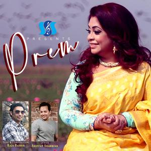 Prem (feat. Raja Bashir & Shiffat Shahriar)