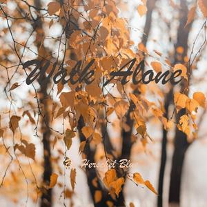 Walk Alone