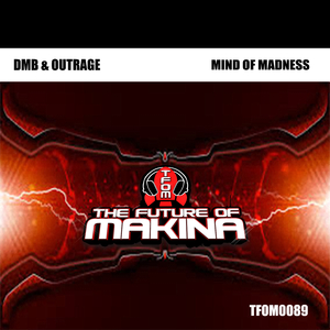 Mind Of Madness (Original Mix)