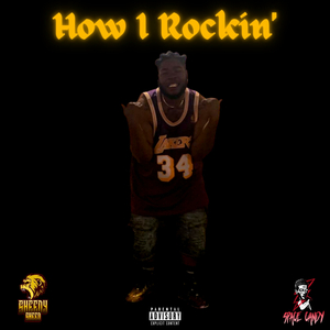 How I Rockin'
