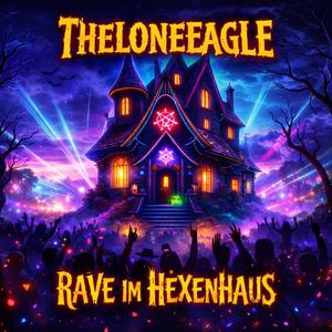 Rave im Hexenhaus