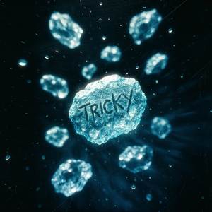 Tricky