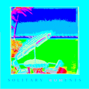 Solitary Moments (Instrumental Version)