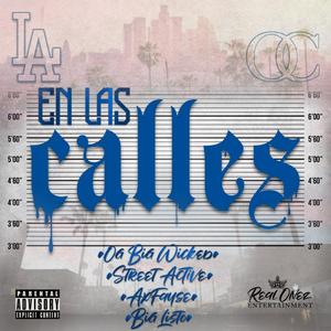 En Las Calles (feat. Axfayse, Big Listo & Street Active)