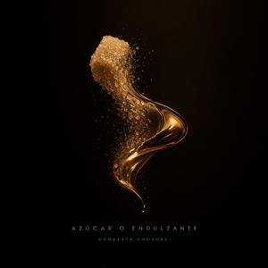 Azúcar o endulzante