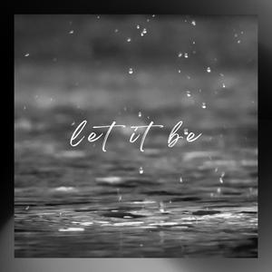 let it be (Piano & Strings Version)