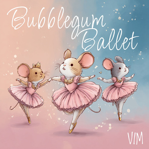 Bubblegum Ballet (Bed Version)