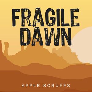Fragile Dawn