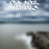 Old Soul - Rituals