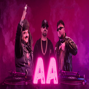 Aa x Roach Killa x Arif Lohar x Deep Jandu