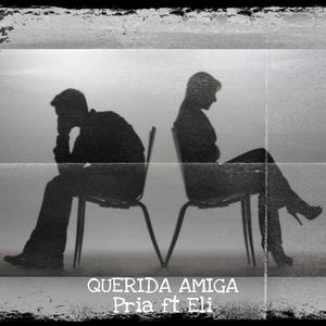Querida Amiga (feat. Eli)
