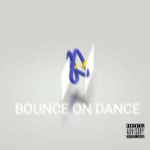 bounce on dance(prod by STORMY)