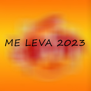 Me Leva 2023