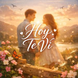 Hoy Te Vi
