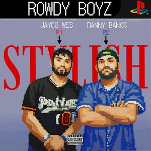 STYLISH (feat. Jayco Wes & Danny Banks)