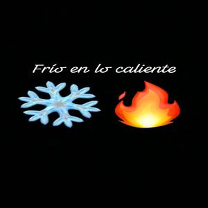 FRIO EN LO CALIENTE
