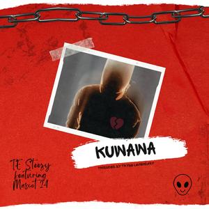 Kuwawa (feat. Mascot 24)