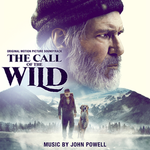 The Call of the Wild (From "The Call of the Wild"/Score)