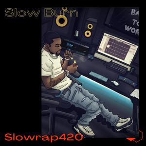 Slow Burn