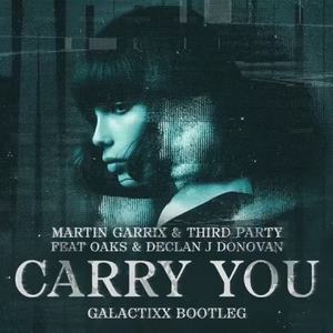 Carry You (Galactixx Bootleg)