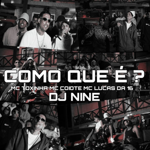 Como Que É?