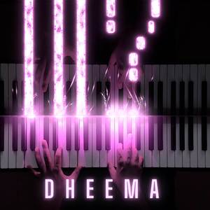 Dheema (Piano Version)