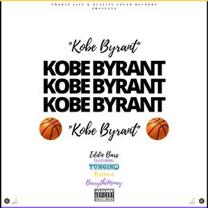 Kobe Bryant (feat. Yungin8, Kaptino & BarrytheMoney)