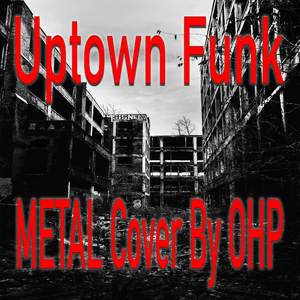 Uptown Funk (Metal Version)