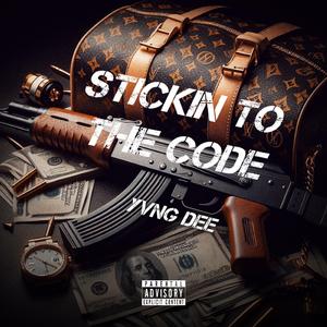 Stickin To The Code