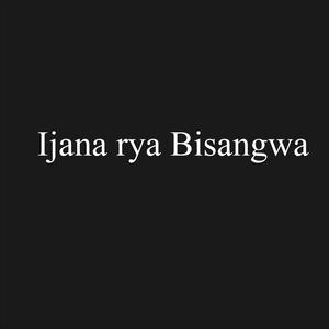 Ijana Rya Bisangwa